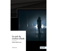 La nuit du cochon d'Inde - Daniel Saint-Lary - Nombre 7 - broché - Nouvelles