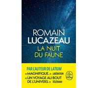 La Nuit du faune - Romain Lucazeau - Lgf - Poche - Roman