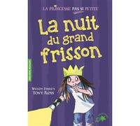 La nuit du grand frisson Wendy Finney (Auteur), Anne Krief (Traduction), Tony Ross (Illustration)