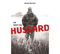 La nuit du hussard - Nicolas Warnery - Auteurs D'aujourd'hui - broché - Nouvelles