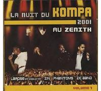 La Nuit Du Kompa Vol. 1 2001 Au Zenith