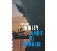 La nuit du naufrage - Graham Hurley - Le Masque - broché - Roman