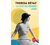 La Nuit du premier jour - Theresa Révay - Lgf - Poche - Roman
