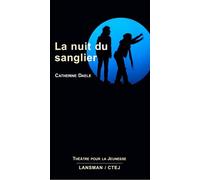 La nuit du sanglier - Catherine Daele - Lansman Eds - broché - Roman adolescent dès 13 ans