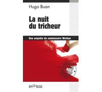 La nuit du tricheur - Hugo Buan - Du Palemon Eds - broché - Roman