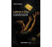 La nuit d'une âme: Ecrire à Dieu