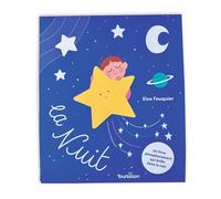 La nuit - Elsa Fouquier - Tourbillon - broché - Album éveil dès la naissance