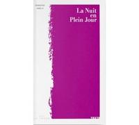 La Nuit en Plein Jour Sebastien Asselin (Auteur)