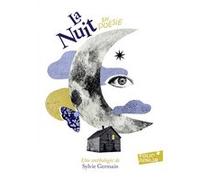 La nuit en poésie Sylvie Germain (Auteur), Mathilde Aubier (Illustration)