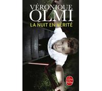 La Nuit en vérité - Véronique Olmi - Lgf - Poche - Roman
