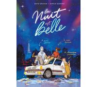 La nuit est belle - histoire complète - Aurélie Guarino - Bamboo Eds - cartonné - Bande dessinée