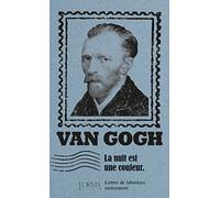 La nuit est une couleur: Lettres de laborieux ravissement