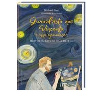 La nuit étoilée de Vincent et autres histoires