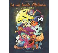 La nuit hantée d'Halloween: Livre de coloriage pour adultes et enfants (cadeaux pour femmes, garçons et filles)
