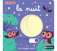 La nuit – Imagier animé Kididoc dès 1 an – Nathan