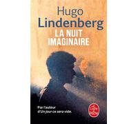 La Nuit imaginaire - Hugo Lindenberg - Lgf - Poche - Roman