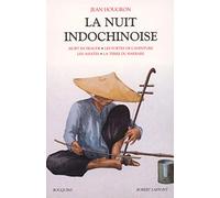 La Nuit indochinoise - Tome 2: Mort en fraude - Les Portes de l'aventure - Les Asiates - La Terre du barbare (2)