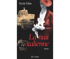 La nuit italienne - Nicole Fabre - Lattes - broché - Roman