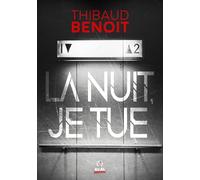 La nuit, je tue