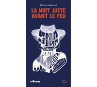 La nuit juste avant le feu
