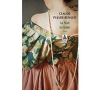La Nuit la neige Claude Pujade-Renaud (Auteur)