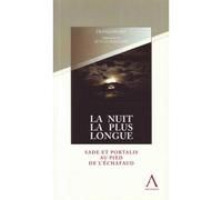 La nuit la plus longue - sade et portalis au pied de l'echafaud Sade et Pontalis au pied de l'échafaud - François Ost - Anthemis - broché - Essai