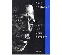 La Nuit, les yeux ouverts