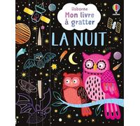 Rosie Dickins – La nuit – Mon livre à gratter, dès 6 ans, avec 1 stylet en bois – Broché
