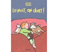 La nuit, on dort !