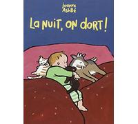 La nuit, on dort !