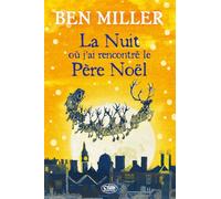 La nuit où j'ai rencontré le Père Noël