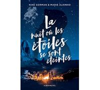 La Nuit Où Les Étoiles Se Sont Éteintes Tome 1