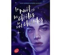 La nuit où les étoiles se sont éteintes - Tome 1 Nine Gorman (Auteur), Marie Alhinho (Auteur)