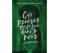 Ces prières que je fais dans le noir - Edition collector: La nuit où les étoiles se sont éteintes - tome 3
