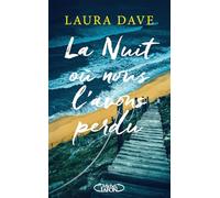 La nuit où nous l'avons perdu - "Un coup de maître" Harlan Coben