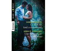 La nuit où tout a commencé - Une dangereuse mission