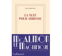 La nuit pour adresse