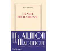 La nuit pour adresse