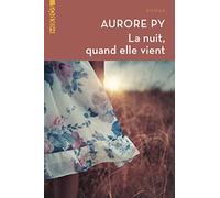 La nuit, quand elle vient