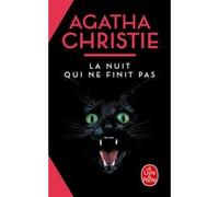 La nuit qui ne finit pas (Nouvelle traduction révisée) Agatha Christie (Auteur)