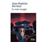 La nuit ravagée - Jean-Baptiste Del Amo - Gallimard - Poche - Roman