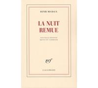 Henri Michaux – La Nuit remue – Gallimard