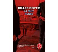 La nuit russe - Gilles Boyer - Lgf - Poche - Roman