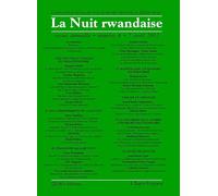 La Nuit rwandaise n°7 - Kivu: la remobilisation meurtrière du racisme