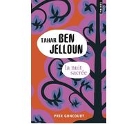 La Nuit sacrée - Tahar Ben Jelloun - Points - Poche - Roman