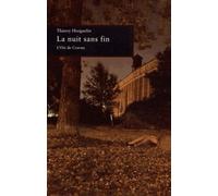 La Nuit Sans Fin - Sept Histoires Pour Occuper Le Jour