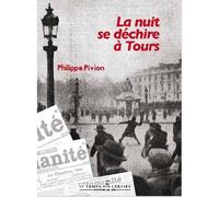 La nuit se déchire à Tours - Philippe Pivion - Le Temps Des Cerises - broché - Roman