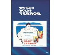The Night Holds Terror