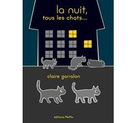 La Nuit, Tous Les Chats