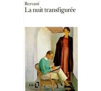 La Nuit transfigurée - Rezvani - Gallimard - Poche - Livre